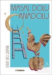Masal Dolu Anadolu - Tudem Yayınları