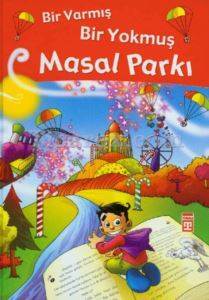 Masal Parkı - Bir Varmış Bir Yokmuş; Masal Hazinesi, 5+ Yaş - 1