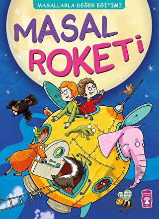 Masal Roketi - Masallarla Değer Eğitimi - 1