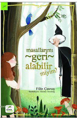 Masallarımı Geri Alabilir Miyim? - Elma Çocuk