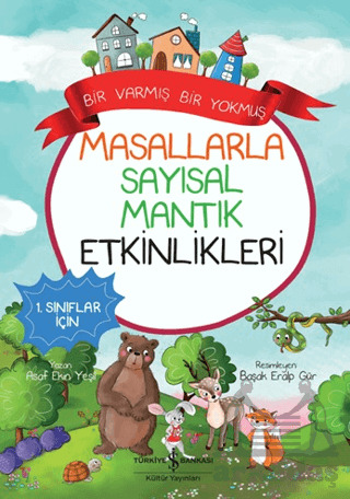 Masallarla Sayısal Mantık Etkinlikleri - Bir Varmış Bir Yokmuş - 1