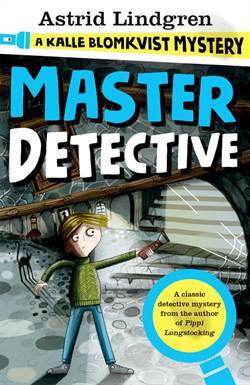 Master Detective (Kalle Blomkvist Mystery 1) - 1