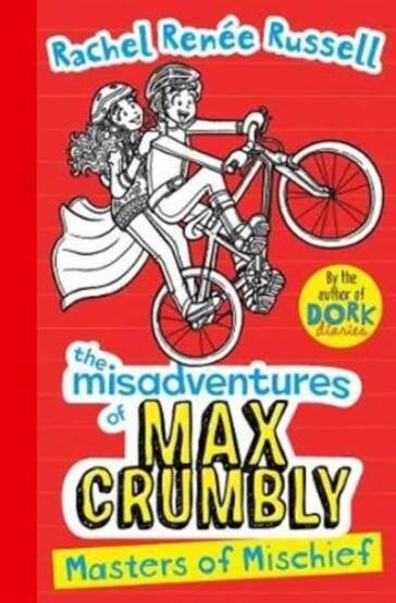 Masters of Mischief (Misadventures Of Max Crumbly 3) - Simon & Schuster UK