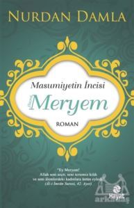 Masumiyetin İncisi Hazreti Meryem - 1