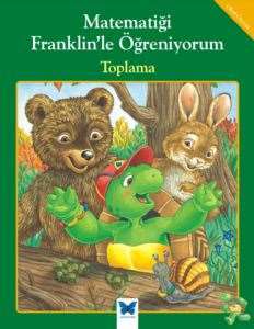 Matematiği Franklin'le Öğreniyorum:Toplama - 1