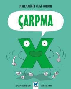 Matematiğin Çizgi Romanı - Çarpma - Mavi Kelebek Yayınları