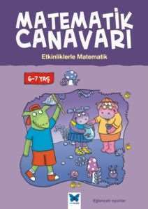 Matematik Canavarı Matematik 6-7 Yaş - Mavi Kelebek Yayınları