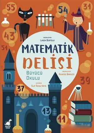 Matematik Delisi; Büyücü Okulu - Dinozor Çocuk