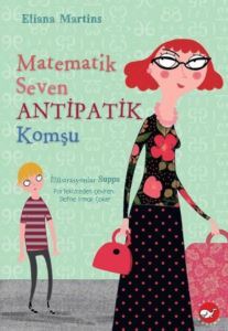 Matematik Seven Antipatik Komşu - Beyaz Balina Yayınları