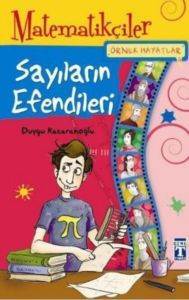 Matematikçiler - Sayıların Efendileri - Timaş Yayınları