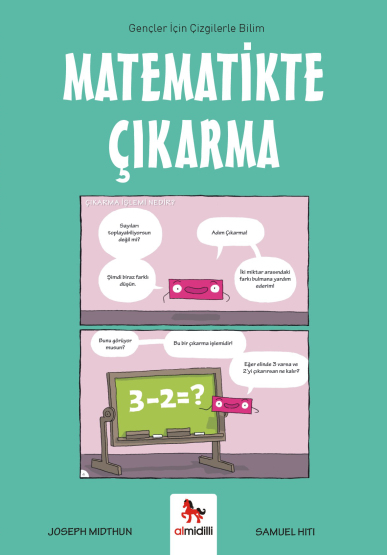 Matematikte Çıkarma - Gençler İçin Çizgilerle Bilim - Almidilli Yayınları