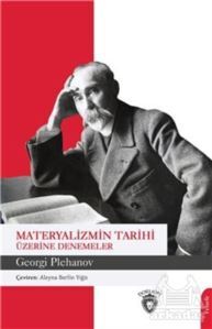 Materyalizmin Tarihi Üzerine Denemeler - Dorlion Yayınevi