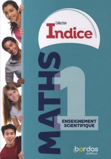 Maths 1re Enseignement scientifique - Bordas Publishing