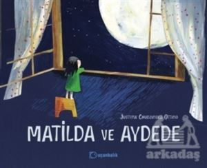 Matilda Ve Aydede - Uçanbalık Yayıncılık