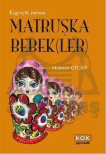 Matruşka Bebekler - Kök Yayınevi