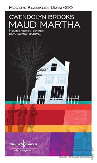 Maud Martha - İş Bankası Kültür Yayınları