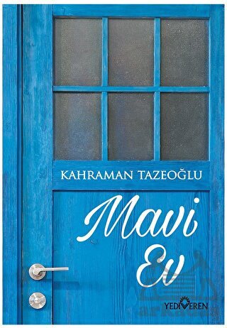 Mavi Ev - Yediveren Yayınları