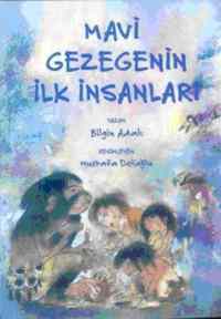 Mavi Gezegenin İlk İnsanları - Yapı Kredi Yayınları