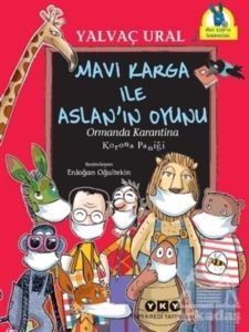 Mavi Karga İle Aslan’In Oyunu - Yapı Kredi Yayınları