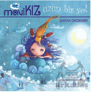 Mavi Kız - Uzun Bir Yol - Pötikare Yayıncılık