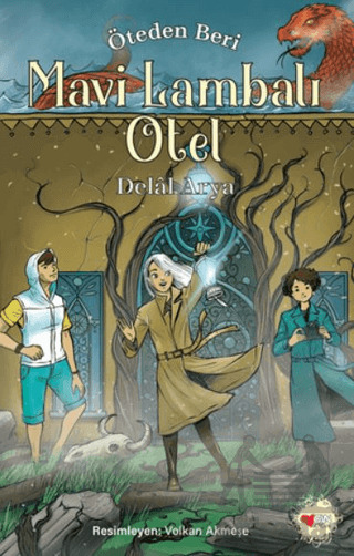 Mavi Lambalı Otel - Öteden Beri 2 - Can Çocuk Yayınları