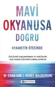 Mavi Okyanusa Doğru - Rekabetin Ötesinde - Epsilon Yayınevi