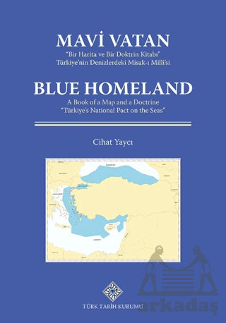 Mavi Vatan - Türk Tarih Kurumu Yayınları