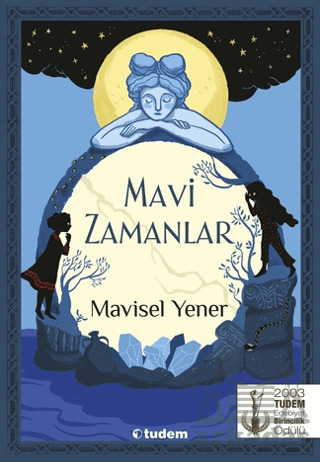 Mavi Zamanlar - Tudem Yayınları
