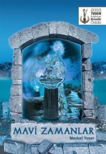 Mavi Zamanlar - 2