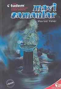 Mavi Zamanlar - Tudem Yayınları