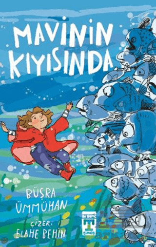 Mavinin Kıyısında - İlk Genç Timaş