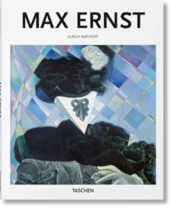 Max Ernst: Beyond Painting (Basic Art) - Taschen