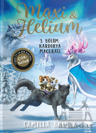 Maxi Ve Helium 3. Bölüm: Kardorya Macerası - Eksik Parça Yayınları