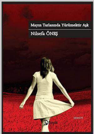 Mayın Tarlasında Yürümektir Aşk - Hayal Yayınları
