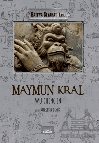 Maymun Kral - Batı’Ya Seyahat (1. Cilt) - Nobel Kültür