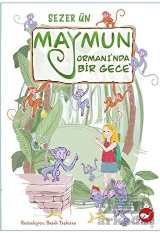 Maymun Ormanı’Nda Bir Gece - Beyaz Balina Yayınları