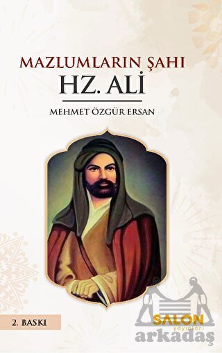 Mazlumların Şahı Hz. Ali - Salon Yayınları