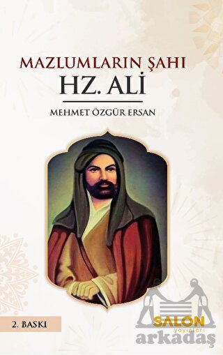 Mazlumların Şahı Hz. Ali - 1