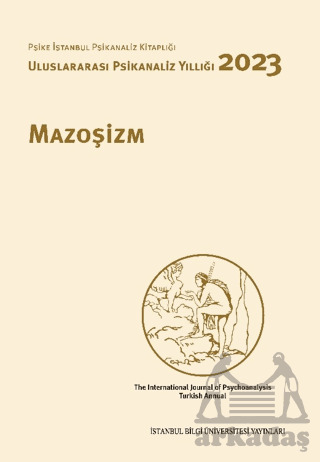 Mazoşizm - Uluslararası Psikanaliz Yıllığı 2023 - 1