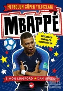 Mbappe - Futbolun Süper Yıldızları - Beyaz Balina Yayınları