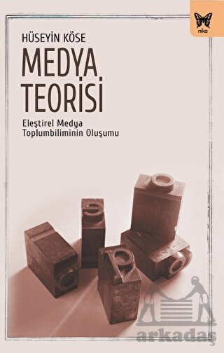 Medya Teorisi - Nika Yayınevi