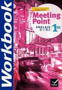 Meeting Point 1ere Workbook - Hatier