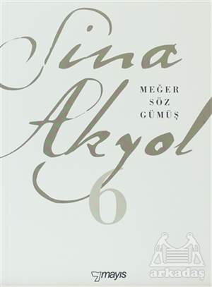 Meğer Söz Gümüş - Mayıs Yayınları