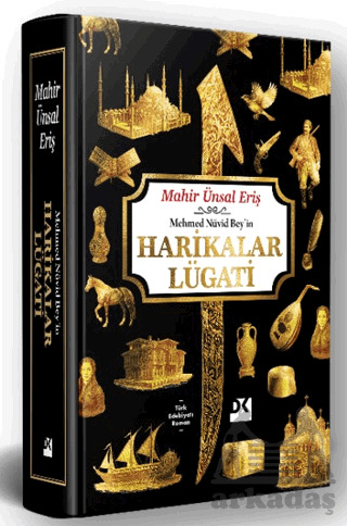 Mehmed Nüvid Bey’İn Harikalar Lügati - 1