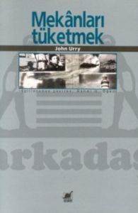 Mekânları Tüketmek - 1
