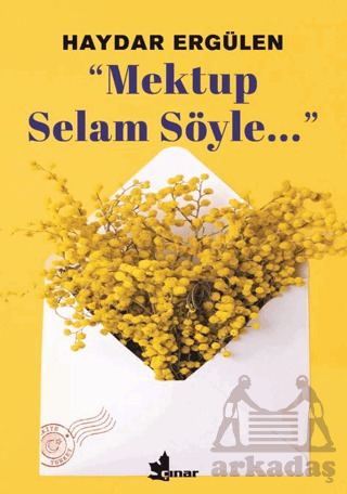 Mektup Selam Söyle - Çınar Yayınları