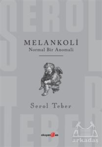 Melankoli - Okuyan Us Yayınları