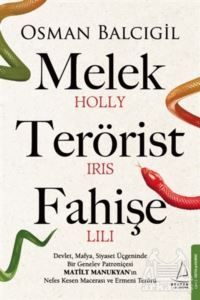 Melek Terörist Fahişe - Destek Yayınları