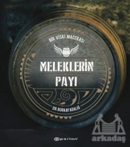 Meleklerin Payı - Bir Viski Macerası - 1