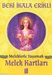 Meleklerle Yaşamak; Melek Kartları - Mona Kitap